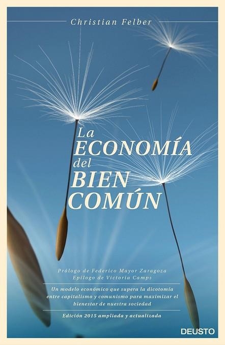 LA ECONOMÍA DEL BIEN COMÚN | 9788423420896 | FELBER, CHRISTIAN | Llibreria Online de Vilafranca del Penedès | Comprar llibres en català