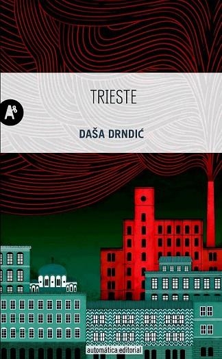 TRIESTE | 9788415509288 | DRNDIC, DASA | Llibreria L'Odissea - Libreria Online de Vilafranca del Penedès - Comprar libros