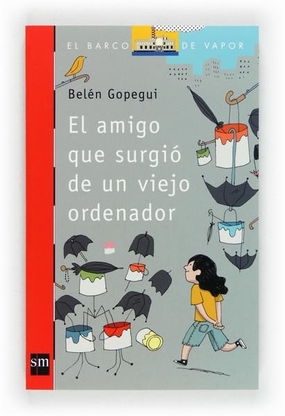 EL AMIGO QUE SURGIO DE UN VIEJO | 9788467559118 | GOPEGUI, BELÉN | Llibreria Online de Vilafranca del Penedès | Comprar llibres en català