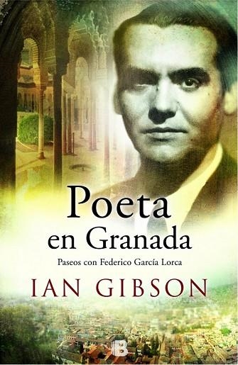 POETA EN GRANADA | 9788466657754 | GIBSON, IAN | Llibreria Online de Vilafranca del Penedès | Comprar llibres en català