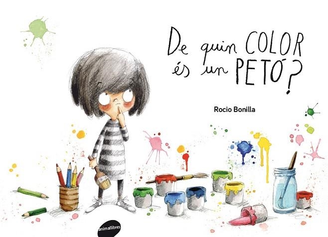 DE QUIN COLOR ÉS UN PETÓ ? | 9788415975618 | BONILLA, ROCIO | Llibreria Online de Vilafranca del Penedès | Comprar llibres en català