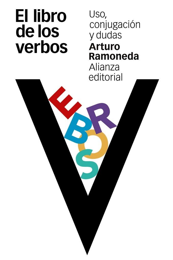 EL LIBRO DE LOS VERBOS | 9788491041030 | RAMONEDA, ARTURO | Llibreria Online de Vilafranca del Penedès | Comprar llibres en català