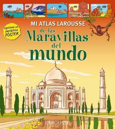 MI ATLAS LAROUSSE DE LAS MARAVILLAS DEL MUNDO | 9788416124107 | AA. VV. | Llibreria L'Odissea - Libreria Online de Vilafranca del Penedès - Comprar libros