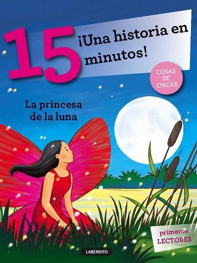 UNA HISTORIA EN 15 MINUTOS LA PRINCESA DE LA LUNA | 9788484837923 | LAZZARATO, FRANCESCA | Llibreria Online de Vilafranca del Penedès | Comprar llibres en català