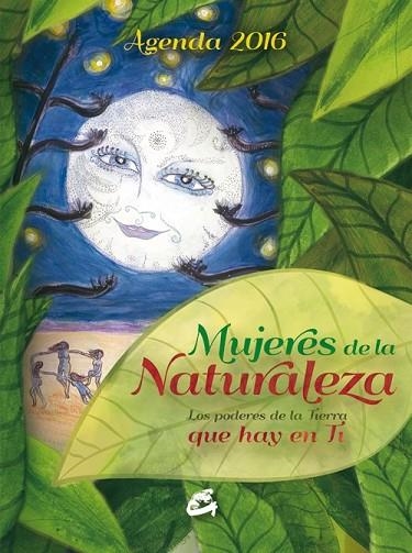 MUJERES DE LA NATURALEZA AGENDA 2016 | 9788484455820 | CABALLERO ARENAS, ELENA | Llibreria Online de Vilafranca del Penedès | Comprar llibres en català