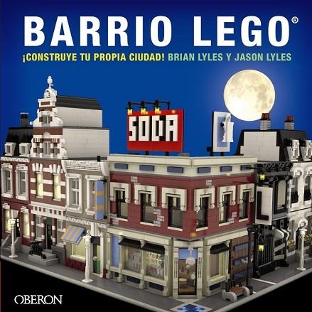 BARRIO LEGO | 9788441537323 | LYLES, JASON / LYLES, BRIAN | Llibreria Online de Vilafranca del Penedès | Comprar llibres en català