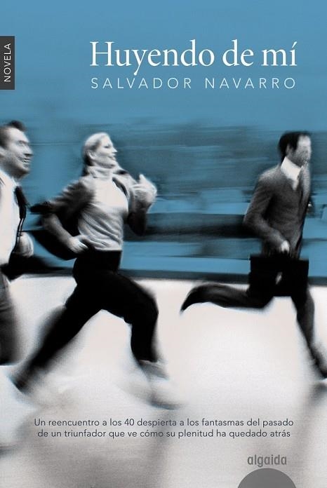 HUYENDO DE MÍ | 9788490672228 | NAVARRO, SALVADOR | Llibreria Online de Vilafranca del Penedès | Comprar llibres en català