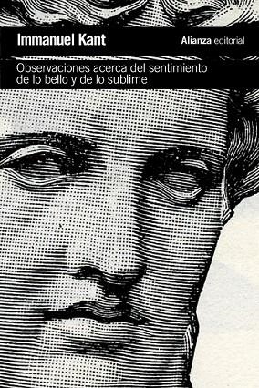 OBSERVACIONES ACERCA DEL SENTIMIENTO DE LO BELLO Y DE LO SUBLIME | 9788491041009 | KANT, IMMANUEL | Llibreria Online de Vilafranca del Penedès | Comprar llibres en català