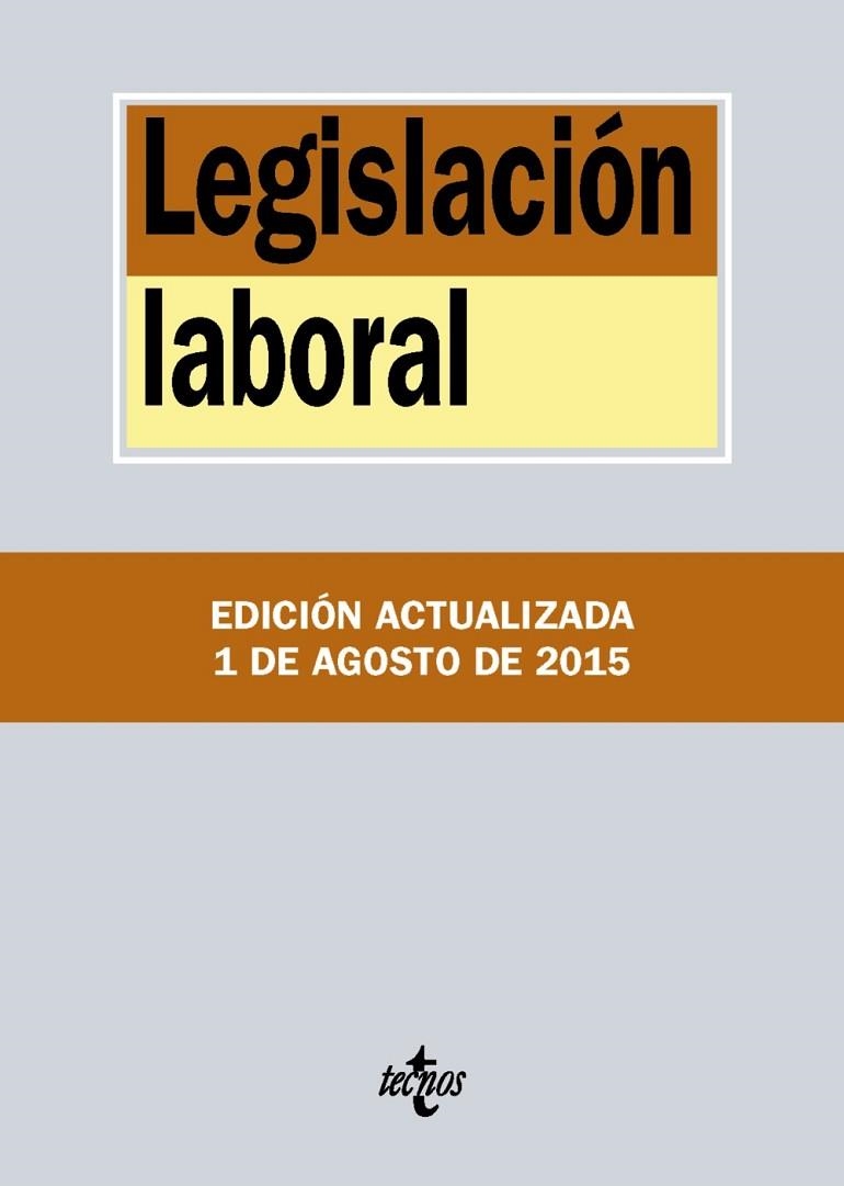 LEGISLACIÓN LABORAL ACTUALIZADA AGOSTO 2015 | 9788430966752 | AA. VV. | Llibreria Online de Vilafranca del Penedès | Comprar llibres en català