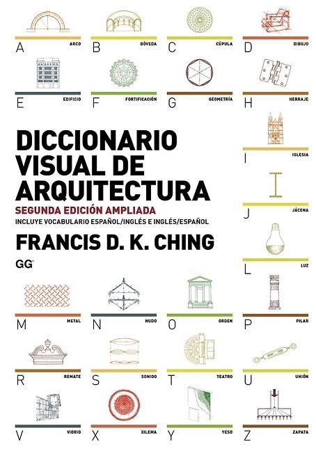 DICCIONARIO VISUAL DE ARQUITECTURA | 9788425227868 | CHING, FRANCIS D.K. | Llibreria Online de Vilafranca del Penedès | Comprar llibres en català