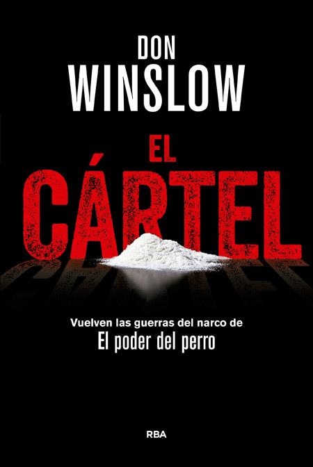 EL CÁRTEL | 9788490566367 | WINSLOW , DON | Llibreria Online de Vilafranca del Penedès | Comprar llibres en català