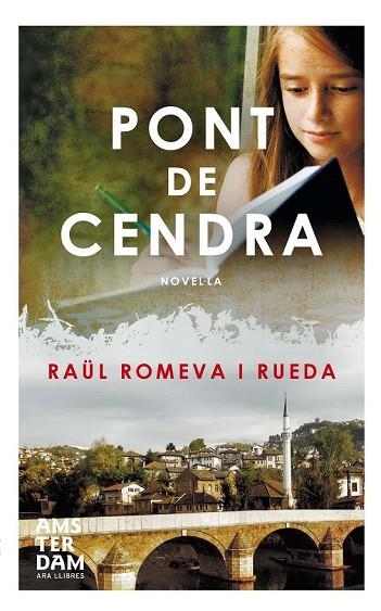 PONT DE CENDRA | 9788415645665 | ROMEVA, RAÜL | Llibreria Online de Vilafranca del Penedès | Comprar llibres en català