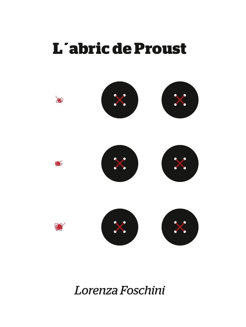 L'ABRIC DE PROUST | 9788494363085 | FOSCHINI, LORENZA | Llibreria Online de Vilafranca del Penedès | Comprar llibres en català