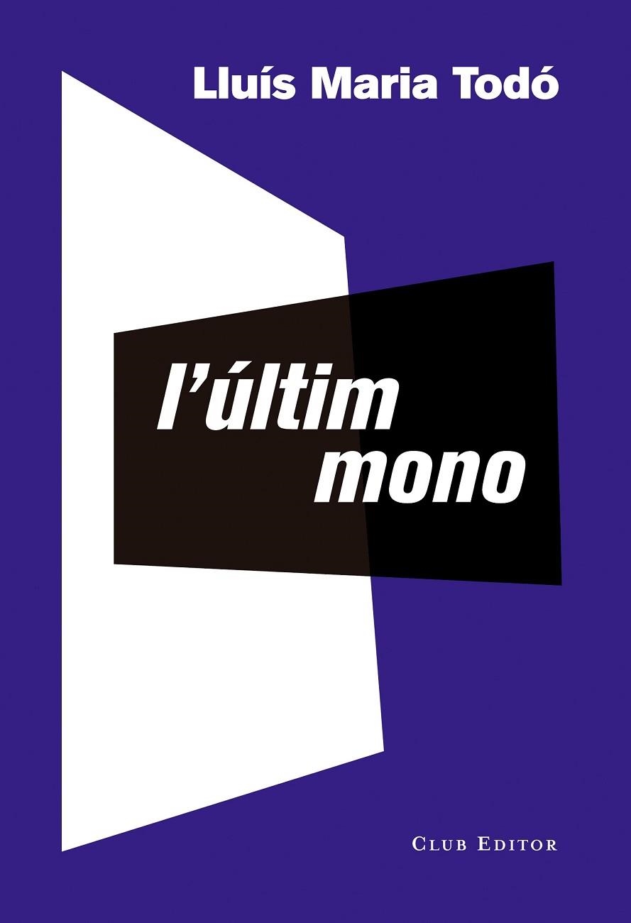 L'ÚLTIM MONO | 9788473291941 | TODÓ, LLUÍS MARIA | Llibreria Online de Vilafranca del Penedès | Comprar llibres en català