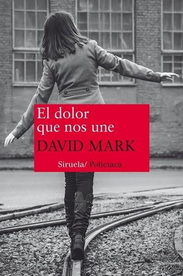 EL DOLOR QUE NOS UNE | 9788416396191 | MARK, DAVID | Llibreria Online de Vilafranca del Penedès | Comprar llibres en català