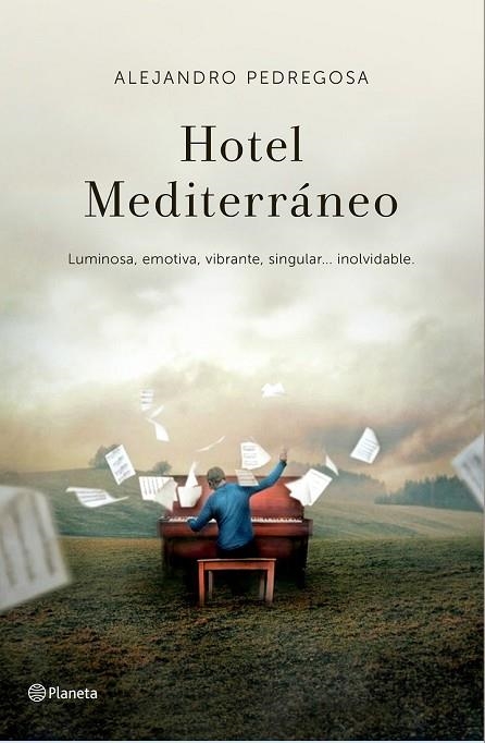 HOTEL MEDITERRÁNEO | 9788408138341 | PEDREGOSA, ALEJANDRO | Llibreria Online de Vilafranca del Penedès | Comprar llibres en català