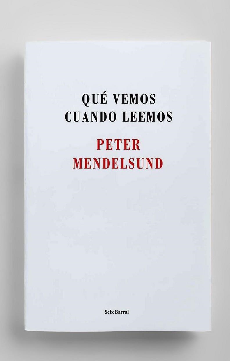 QUÉ VEMOS CUANDO LEEMOS | 9788432225192 | MENDELSUND, PETER | Llibreria Online de Vilafranca del Penedès | Comprar llibres en català