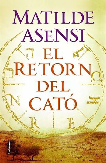 EL RETORN DEL CATÓ | 9788466420235 | ASENSI, MATILDE | Llibreria L'Odissea - Libreria Online de Vilafranca del Penedès - Comprar libros