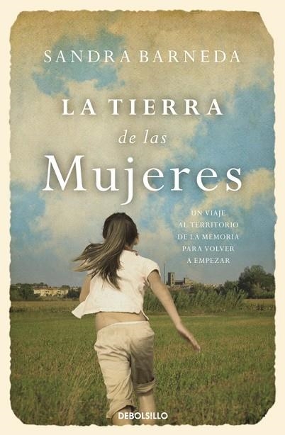 LA TIERRA DE LAS MUJERES | 9788466329217 | BARNEDA, SANDRA | Llibreria Online de Vilafranca del Penedès | Comprar llibres en català