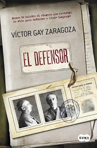 EL DEFENSOR | 9788483657843 | GAY ZARAGOZA, VÍCTOR | Llibreria Online de Vilafranca del Penedès | Comprar llibres en català