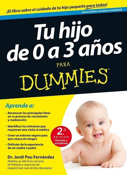 TU HIJO DE 0 A 3 AÑOS PARA DUMMIES | 9788432902567 | POU, JORDI | Llibreria Online de Vilafranca del Penedès | Comprar llibres en català