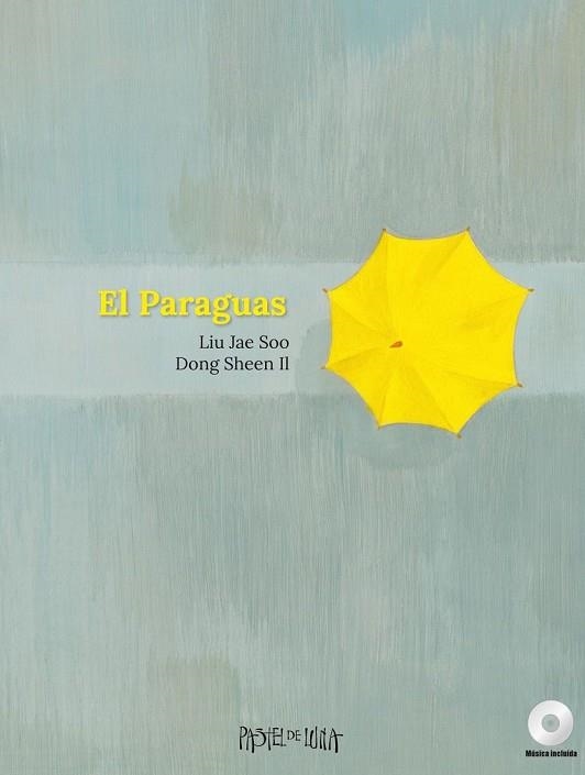 EL PARAGUAS | 9788416427048 | LIU, JAE SOO | Llibreria Online de Vilafranca del Penedès | Comprar llibres en català