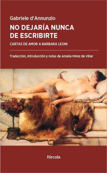 NO DEJARÍA NUNCA DE ESCRIBIRTE | 9788416247516 | D'ANNUNZIO, GABRIELE | Llibreria Online de Vilafranca del Penedès | Comprar llibres en català