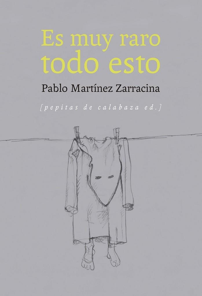 ES MUY RARO TODO ESTO | 9788415862451 | MARTÍNEZ, PABLO | Llibreria Online de Vilafranca del Penedès | Comprar llibres en català