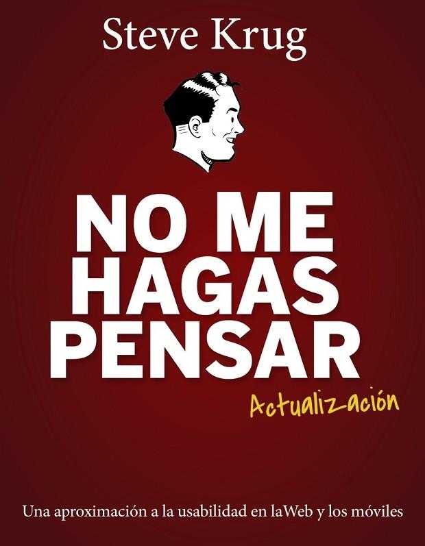 NO ME HAGAS PENSAR | 9788441537279 | KRUG, STEVE | Llibreria Online de Vilafranca del Penedès | Comprar llibres en català