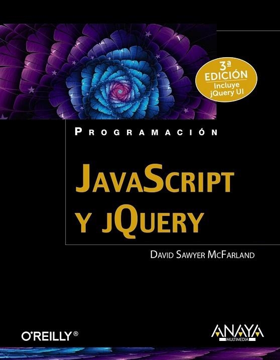 JAVASCRIPT Y JQUERY | 9788441537453 | SAWYER MCFARLAND, DAVID | Llibreria Online de Vilafranca del Penedès | Comprar llibres en català