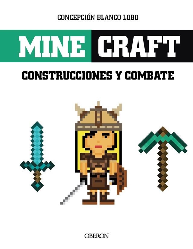 MINECRAFT CONTSTRUCCIONES Y COMBATES | 9788441537316 | BLANCO, CONCEPCIÓN | Llibreria Online de Vilafranca del Penedès | Comprar llibres en català