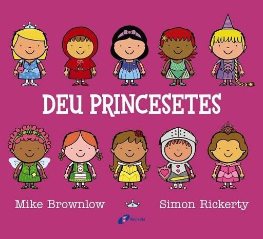 DEU PRINCESETES | 9788499066219 | BROWNLOW, MIKE | Llibreria Online de Vilafranca del Penedès | Comprar llibres en català