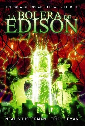 LA BOLERA DE EDISON | 9788467871692 | ELFMAN, ERIC / SHUSTERMAN, NEAL | Llibreria L'Odissea - Libreria Online de Vilafranca del Penedès - Comprar libros