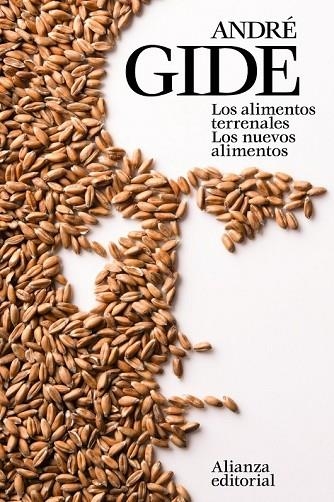 LOS ALIMENTOS TERRENALES LOS NUEVOS ALIMENTOS | 9788491041252 | GIDE, ANDRÉ | Llibreria Online de Vilafranca del Penedès | Comprar llibres en català