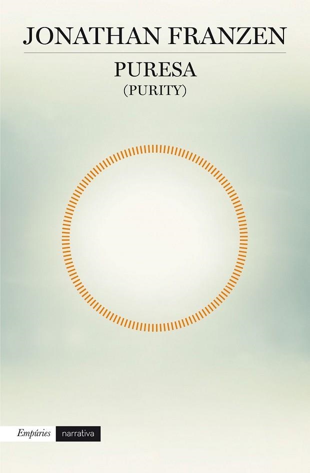 PURESA ( PURITY ) | 9788416367245 | FRANZEN, JONATHAN | Llibreria Online de Vilafranca del Penedès | Comprar llibres en català