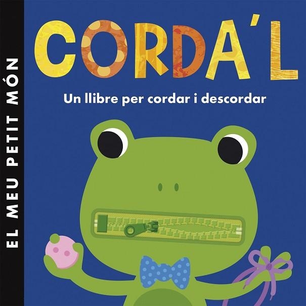 CORDA'L | 9788490576502 | LITTLE TIGER PRESS | Llibreria Online de Vilafranca del Penedès | Comprar llibres en català