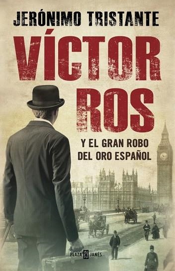 VÍCTOR ROS Y EL GRAN ROBO DEL ORO ESPAÑOL ( VÍCTOR ROS 5 ) | 9788401015854 | TRISTANTE, JERÓNIMO | Llibreria Online de Vilafranca del Penedès | Comprar llibres en català