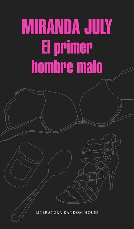 EL PRIMER HOMBRE MALO | 9788439730453 | JULY, MIRANDA | Llibreria Online de Vilafranca del Penedès | Comprar llibres en català