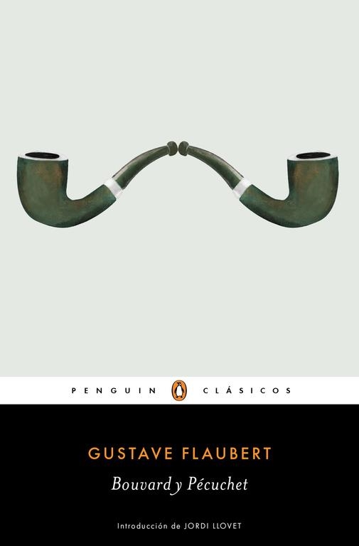 BOUVARD Y PÉCUCHET | 9788491050636 | FLAUBERT, GUSTAVE | Llibreria Online de Vilafranca del Penedès | Comprar llibres en català