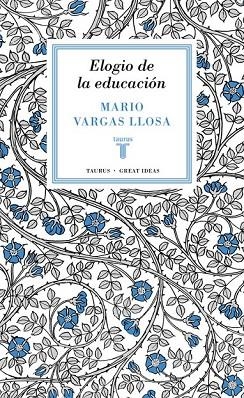 ELOGIO DE LA EDUCACIÓN ( GREAT IDEAS 37 ) | 9788430616800 | VARGAS LLOSA, MARIO | Llibreria L'Odissea - Libreria Online de Vilafranca del Penedès - Comprar libros