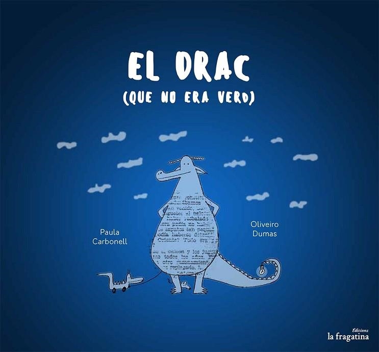 EL DRAC QUE NO ERA VERD | 9788416226955 | CARBONELL, PAULA | Llibreria Online de Vilafranca del Penedès | Comprar llibres en català