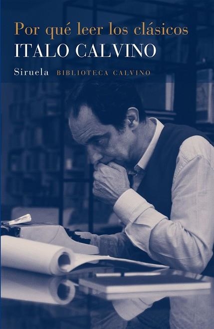 POR QUÉ LEER LOS CLÁSICOS | 9788416465620 | CALVINO, ITALO | Llibreria Online de Vilafranca del Penedès | Comprar llibres en català