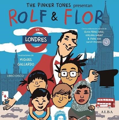 ROLF & FLOR EN LONDRES | 9788490651537 | THE PINKER TONES | Llibreria L'Odissea - Libreria Online de Vilafranca del Penedès - Comprar libros