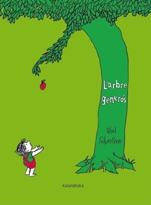 L'ARBRE GENERÓS | 9788484649632 | SILVERSTEIN, SHEL | Llibreria Online de Vilafranca del Penedès | Comprar llibres en català