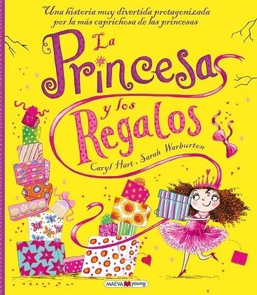 LA PRINCESA Y LOS REGALOS | 9788416363131 | HART, CARYL / WARBURTON, SARAH | Llibreria L'Odissea - Libreria Online de Vilafranca del Penedès - Comprar libros