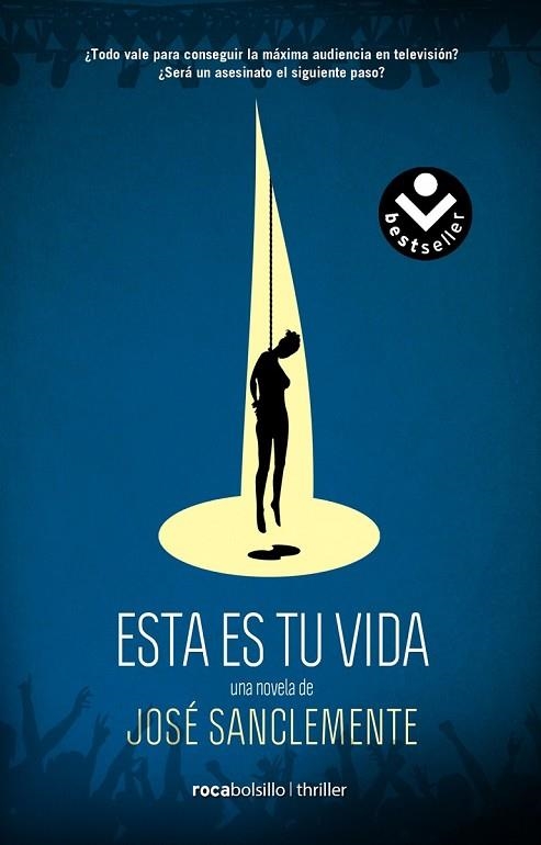 ESTA ES TU VIDA | 9788416240210 | SANCLEMENTE, JOSÉ | Llibreria Online de Vilafranca del Penedès | Comprar llibres en català