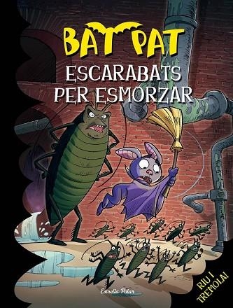 BAT PAT 37 ESCARABATS PER ESMORZAR | 9788416519101 | PAVANELLO, ROBERTO | Llibreria L'Odissea - Libreria Online de Vilafranca del Penedès - Comprar libros