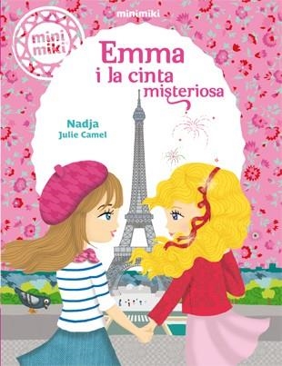 MINIMIKI 5 EMMA I LA CINTA MISTERIOSA | 9788424656478 | NADJA | Llibreria Online de Vilafranca del Penedès | Comprar llibres en català