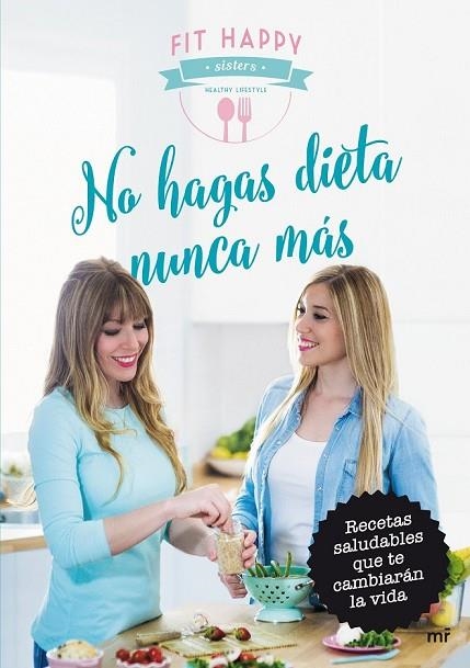 NO HAGAS DIETA NUNCA MÁS | 9788427042124 | AA. VV. | Llibreria Online de Vilafranca del Penedès | Comprar llibres en català