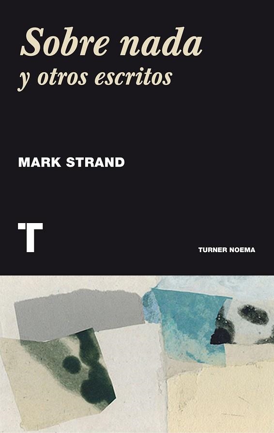 SOBRE NADA | 9788415832317 | STRAND, MARK | Llibreria Online de Vilafranca del Penedès | Comprar llibres en català